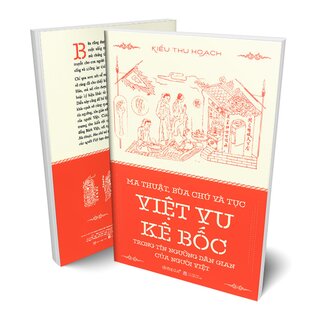 Ma Thuật, Bùa Chú và Tục Việt Vu Kê Bốc Trong Tín Ngướng Dân Gian Của Người Việt