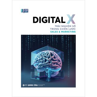 Digital X - Trải Nghiệm Số Trong Chiến Lược Sales & Marketing