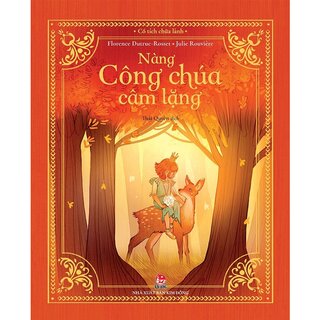 Cổ Tích Chữa Lành - Nàng Công Chúa Câm Lặng