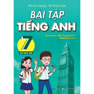 Bài Tập Tiếng Anh 7 - Có Đáp Án