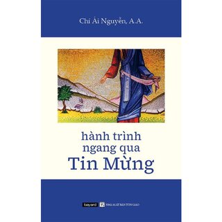 Hành Trình Ngang Qua Tin Mừng