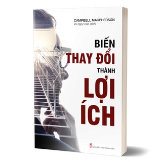 Biến Thay Đổi Thành Lợi Ích