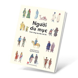 Người Du Mục - Cuộc Sống Nay Đây Mai Đó