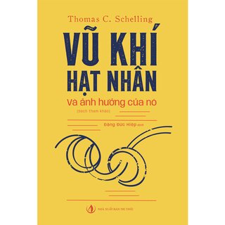 Vũ Khí Hạt Nhân Và Ảnh Hưởng Của Nó