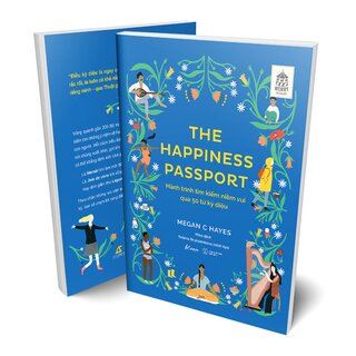 The Happiness Passport - Hành Trình Tìm Kiếm Niềm Vui Qua 50 Từ Kỳ Diệu
