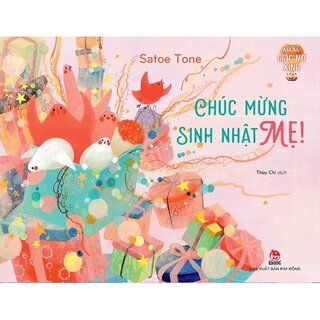 Những Giấc Mơ Xinh - Chúc Mừng Sinh Nhật Mẹ!