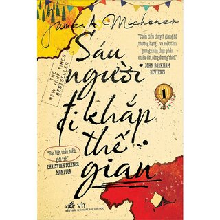 Sáu Người Đi Khắp Thế Gian - Tập 1