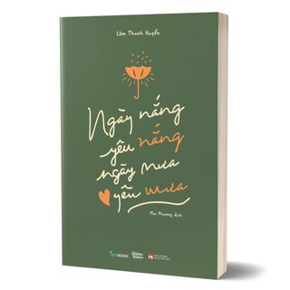 Ngày Nắng Yêu Nắng - Ngày Mưa Yêu Mưa