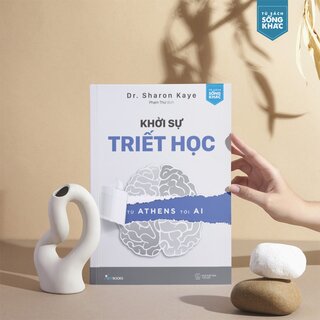 Khởi Sự Triết Học - Từ Athens Tới AI