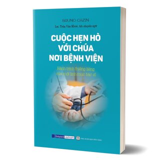 Cuộc Hẹn Hò Với Chúa Nơi Bệnh Viện