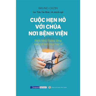 Cuộc Hẹn Hò Với Chúa Nơi Bệnh Viện