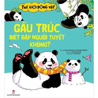 Thế Giới Động Vật - Gấu Trúc Biết Đắp Người Tuyết Không?