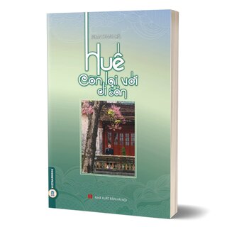 Huế Còn Lại Với Di Sản