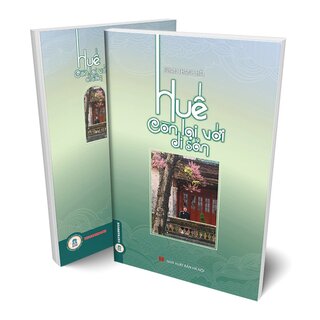 Huế Còn Lại Với Di Sản