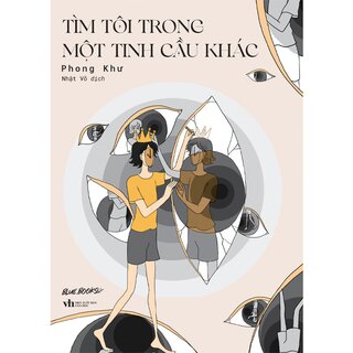 Tìm Tôi Trong Một Tinh Cầu Khác