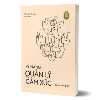 Kỹ Năng Quản Lý Cảm Xúc