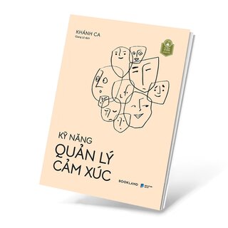 Kỹ Năng Quản Lý Cảm Xúc