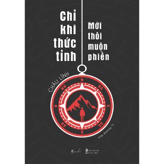 Chỉ Khi Thức Tỉnh - Mới Thôi Muộn Phiền