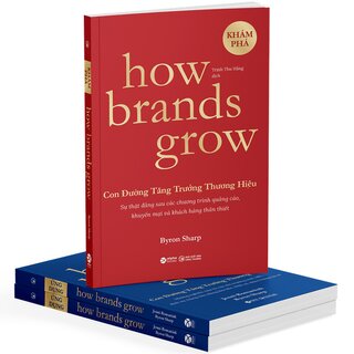 Con Đường Tăng Trưởng Thương Hiệu - How Brands Grow (Bộ 2 Cuốn)