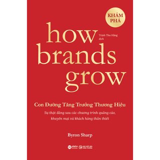 Con Đường Tăng Trưởng Thương Hiệu - How Brands Grow (Bộ 2 Cuốn)