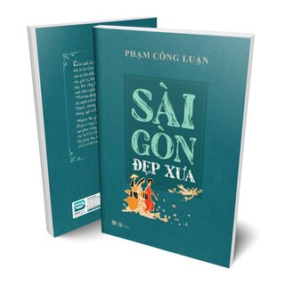 Sài Gòn Đẹp Xưa