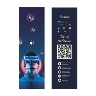 Metaverse - Vũ Trụ Ảo