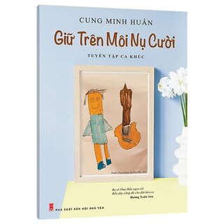 Giữ Trên Môi Nụ Cười - Tuyển Tập Ca Khúc