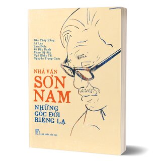 Nhà Văn Sơn Nam - Những Góc Đời Riêng Lạ