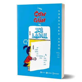 Ném Cơn Giận Vào Tủ Lạnh