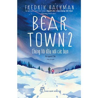 Beartown 2 Chúng Tôi Đấu Với Các Bạn