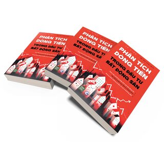 Phân Tích Dòng Tiền Trong Đầu Tư Bất Động Sản
