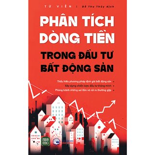 Phân Tích Dòng Tiền Trong Đầu Tư Bất Động Sản