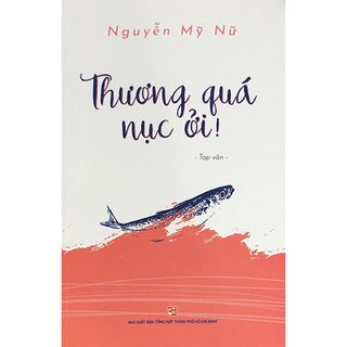 Thương Quá Nục Ởi!