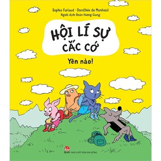 Hội Lí Sự Cắc Cớ - Yên Nào!