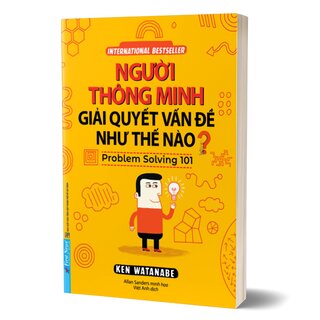 Người Thông Minh Giải Quyết Vấn Đề Như Thế Nào?