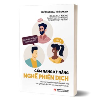 Cẩm Nang Kỹ Năng Nghề Phiên Dịch