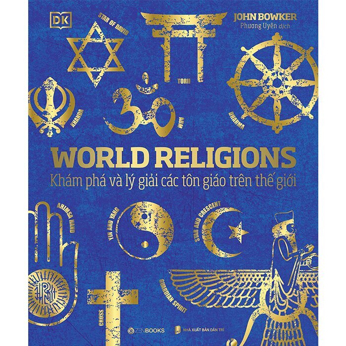 World Religions - Tôn Giáo Thế Giới (Bìa Cứng)