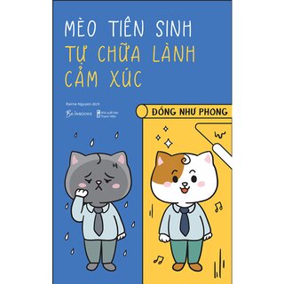 Mèo Tiên Sinh Tự Chữa Lành Cảm Xúc