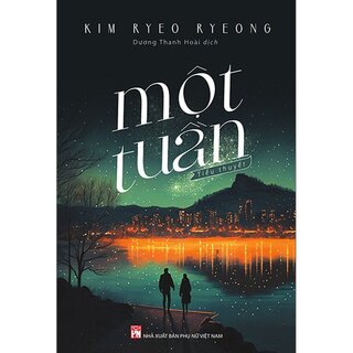 Một Tuần - Kim Ryeo Ryeong