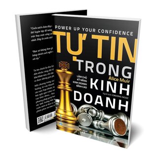 Tự Tin Trong Kinh Doanh - Làm Chủ Kỹ Năng Kinh Doanh Đỉnh Cao