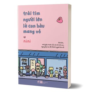 Trái Tim Người Lớn Là Con Hàu Mang Vỏ