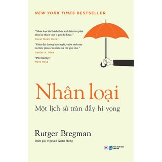 Nhân Loại - Một Lịch Sử Tràn Đầy Hi Vọng