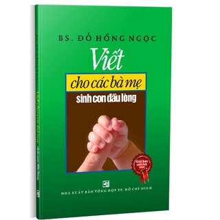 Viết Cho Các Bà Mẹ Sinh Con Đầu Lòng