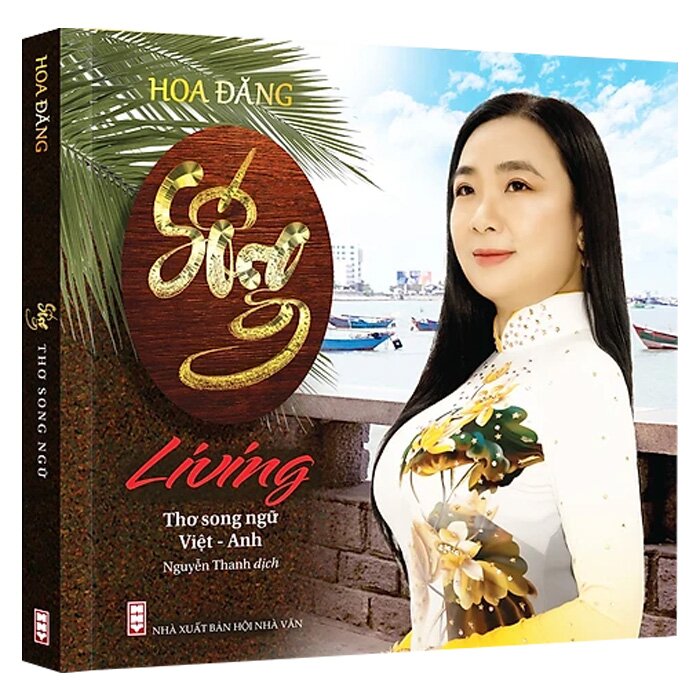 Sống - Living - Thơ Song Ngữ Việt Anh (Bìa Cứng)