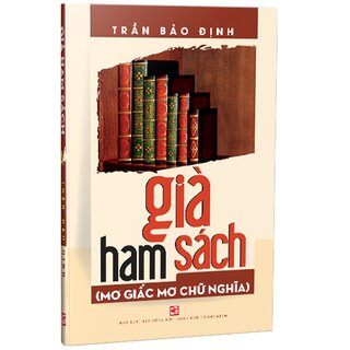 Già Ham Sách - Mơ Giấc Mơ Chữ Nghĩa