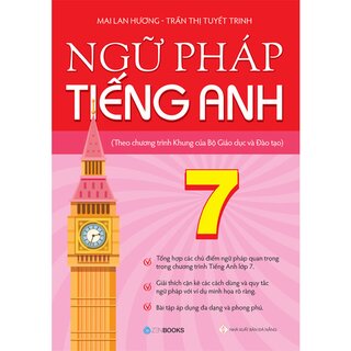 Ngữ Pháp Tiếng Anh 7 - Theo Chương Trình Khung Của Bộ Giáo Dục Đào Tạo