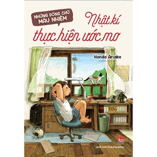 Những Dòng Chữ Màu Nhiệm - Nhật Kí Thực Hiện Ước Mơ