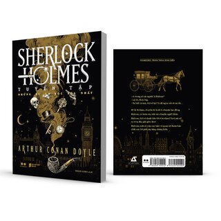 Sherlock Holmes - Tuyển Tập Những Vụ Án Hóc Búa Nhất