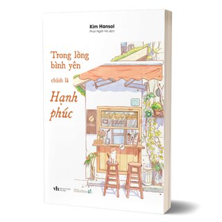 Trong Lòng Bình Yên Chính Là Hạnh Phúc