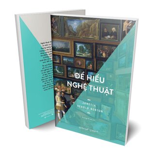 Để Hiểu Nghệ Thuật